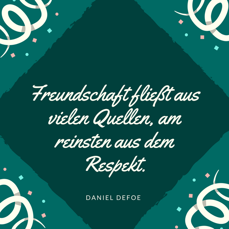 berühmte-zitate-freundschaft-respekt-daniel-defoe
