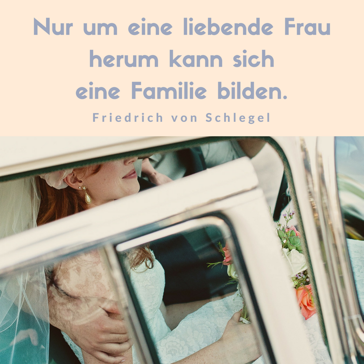 berühmte-zitate-liebende-frau-familie-friedrich-schlegel