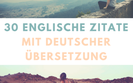 englische-zitate-deutscher-übersetzung-kurz-weisheiten-berühmter-menschen