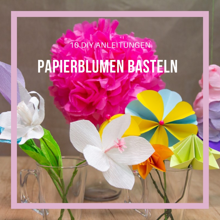 Papierblumen basteln