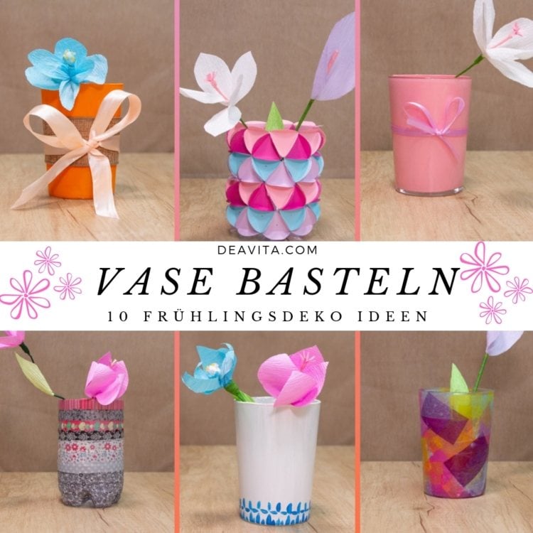 Vase basteln verschönern und verzieren 10 Deko Ideen