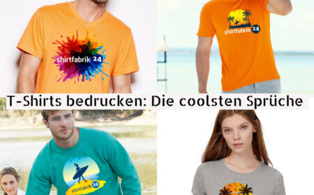 T-Shirts bedrucken coolsten Sprüche