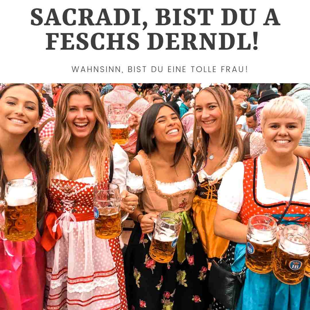 Sacradi, was for a lot of women - Oktoberfest Proverbs, who care for laughter