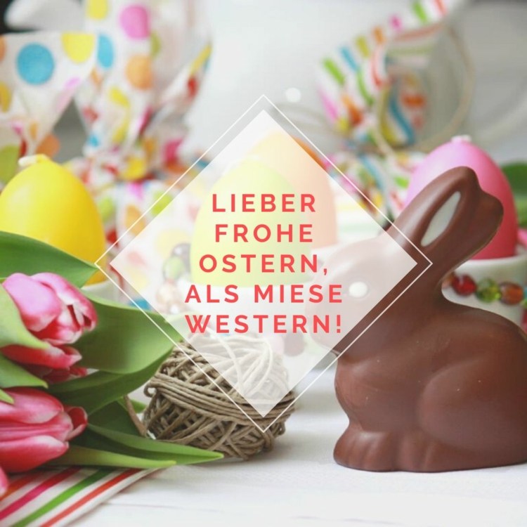 Wortspiel für einen witzigen Ostergruß - Liebe frohe Ostern, als miese Western