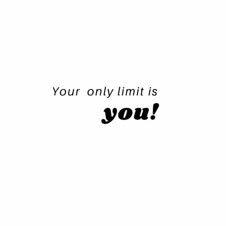 Your only Limit ist you als motivierender Spruch für Flusssteine und Kieselsteine