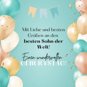 Alles Gute zum Geburtstag wünschen Sohn