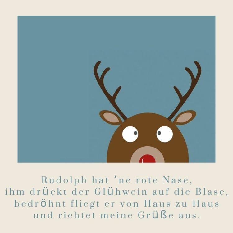 Humorvolle Wünsche für Weihnachtskarte - Rudolph hat eine rote Nase