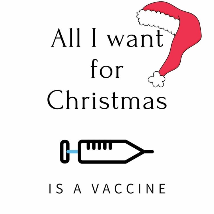 Alles, was ich für Weihnachten möchte, ist eine Impfung gegen Covid-19