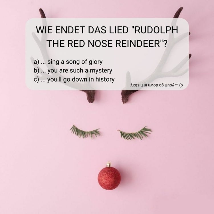 Weihnachtsquiz mit Lösungen - Wie endet das Lied über Rudolph mit der roten Nase