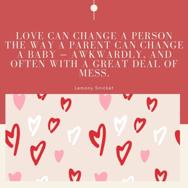 Liebe ändert einen Menschen wie Eltern ein Baby - Zitate zum Valentinstag versenden