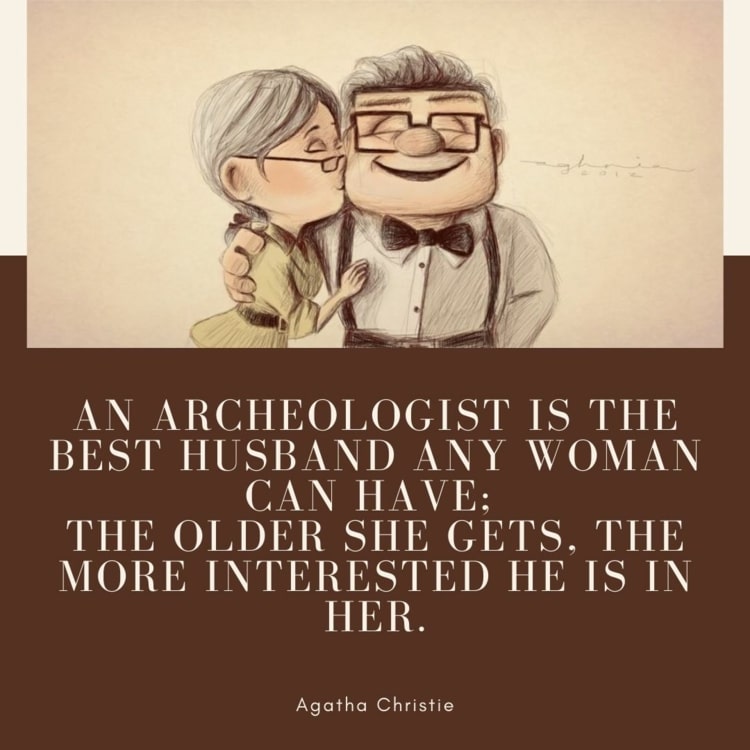 Lustiger Valentinstagsspruch - Ein Archäologe ist der beste Ehemann