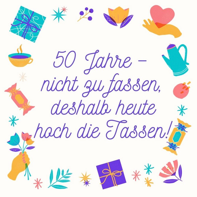 Glückwünsche 50. Geburtstag für Freundin schicken