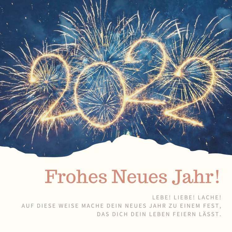 Neujahrswünsche 2022 an Freunde und Kollegen verschicken