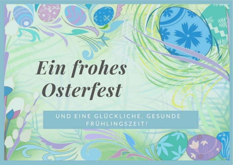 Kurze Sprüche für Grußkarten zu Ostern - Frohes Osterfest und glückliche Frühlingszeit