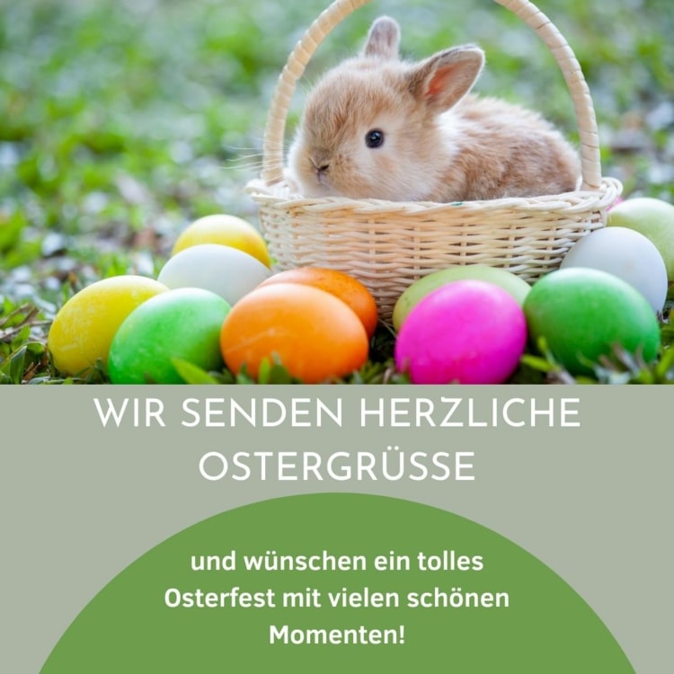 Osterwünsche 2022 - Wir senden herzliche Ostergrüße