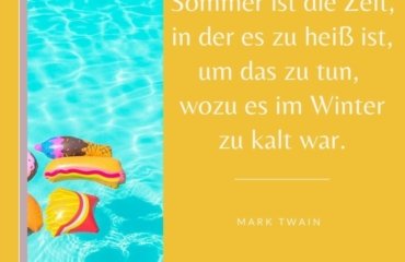 Zitat von Mark Twain - Sommer zu heiß und Winter zu kalt