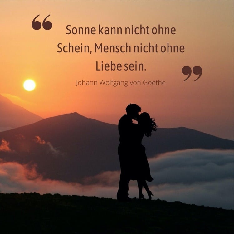 Goethe Zitat über Liebe und Menschen
