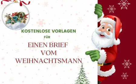 Brief vom Weihnachtsmann schreiben - Kostenlose Vorlagen zum Ausdrucken