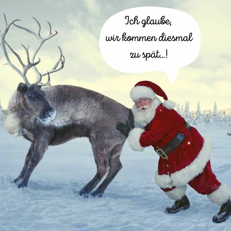 Lustige Weihnachtsbilder - Der Weihnachtsmann verspätet sich wegen fauler Rentiere