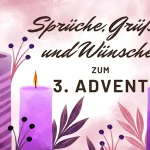 Sprüche zum 3. Advent versenden an Freunde und Familie