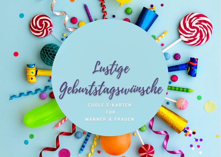 Lustige Geburtstagswünsche für Männer und Frauen über Whatsapp versenden