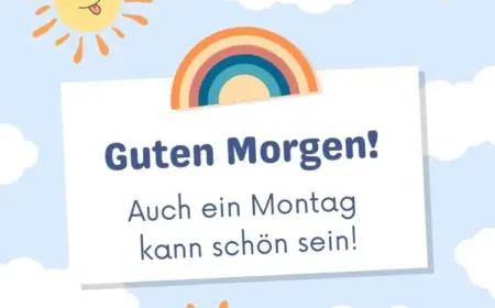 motivierende Sprüche am Montag einen schönen Tag