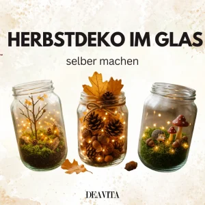 herbstdeko im glas selber machen