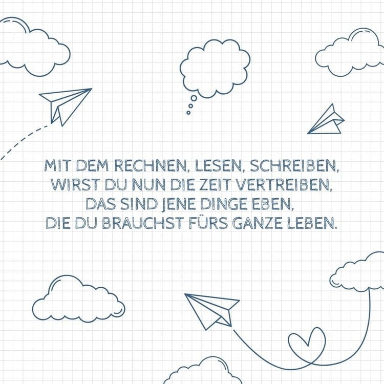 Coole ABC-Sprüche für den frisch gebackenen Erstklässler - Rechnen, lesen, schreiben steht bevor