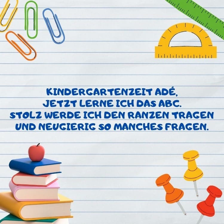 Coole ABC-Sprüche - Mit Stolz werde ich den Ranzen tragen und so manches erfragen