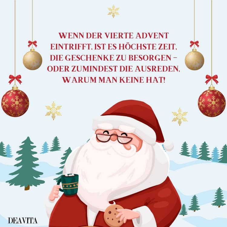 Lustige Sprüche zum 4. Advent - Höchste Zeit, Geschenke zu besorgen oder Ausreden