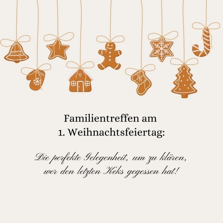 Spruch zum Familientreffen am ersten Weihnachtsfeiertag