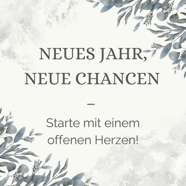 Lebensweisheit für den Januar - Neues Jahr, neue Chancen