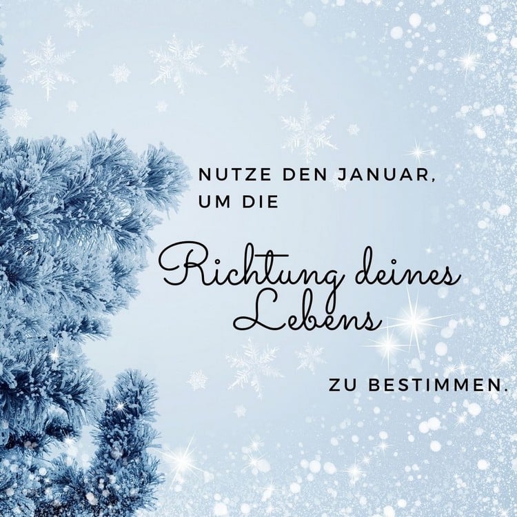 Lebensweisheit für den Januar - Die eigene Motivation wird neugeboren