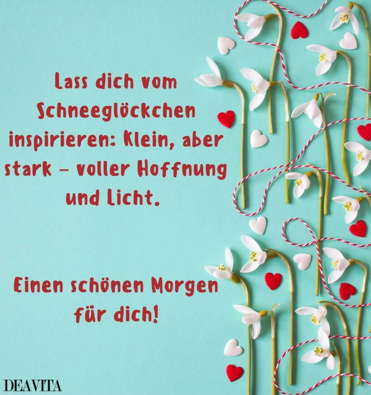 einen schönen morgen spruch schneeglöckchen