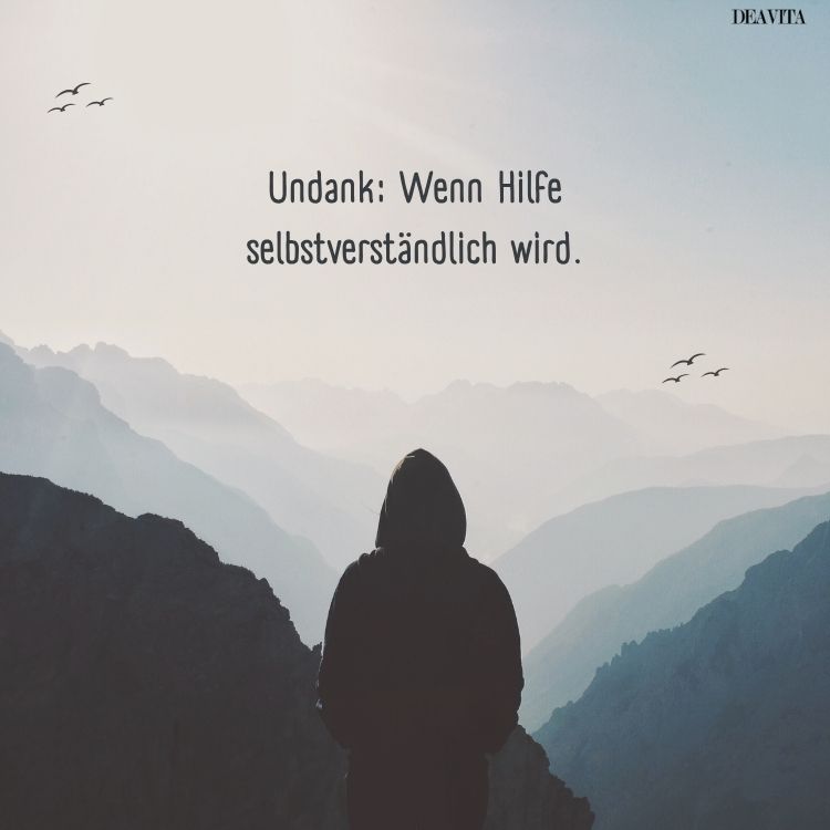 enttäuscht sprüche undankbare menschen