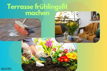 Terrasse frühlingsfit machen Wie Sie Ihren Außenbereich sauber machen und mit Pflanzen und Deko verschönern!