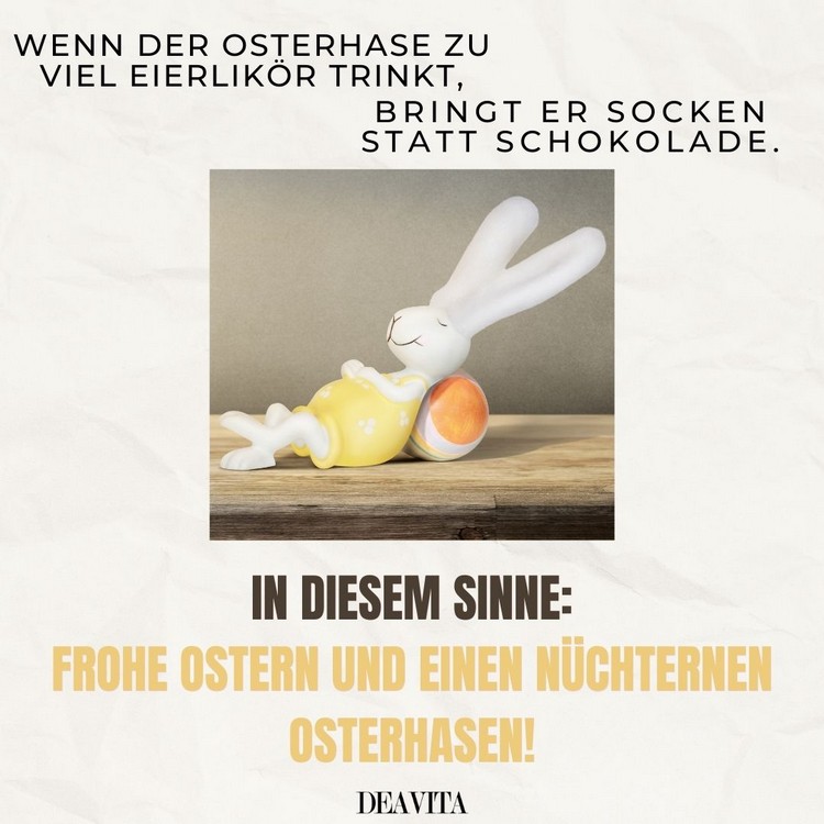 Wenn der Osterhase zu viel Eierlikör trinkt, bringt er Socken statt Schokolade