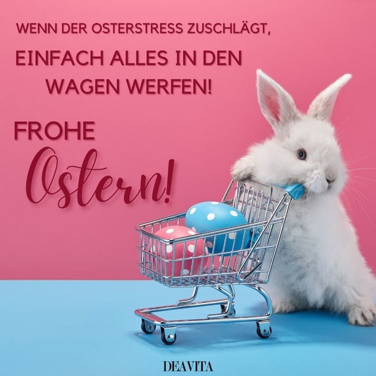 Wenn der Osterstress zuschlägt, einfach alles in den Wagen werfen