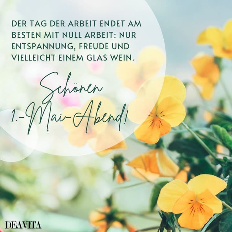 Abendgruß zum 1. Mai - Entspannung, Freude und ein Glas Wein