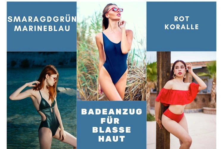 Badeanzug für helle Haut die besten Modelle