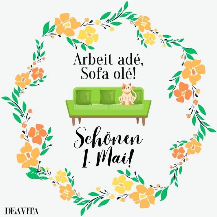 Grüße zum Maifeiertag - Arbeit adé, Sofa olé