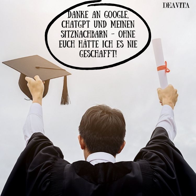schulabschluss sprüche lustig danke an google chatgpt