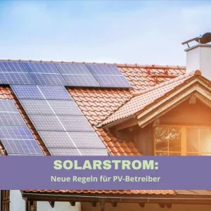 Solarstrom erzeugen die Vorteile für die privaten Haushalte