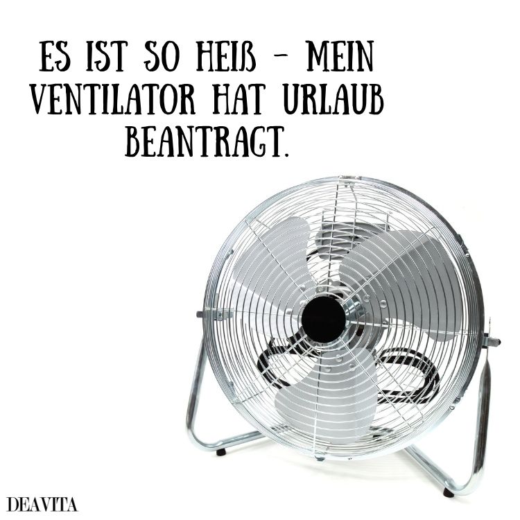 abkühlung lustig mein ventilator hat urlaub beantragt