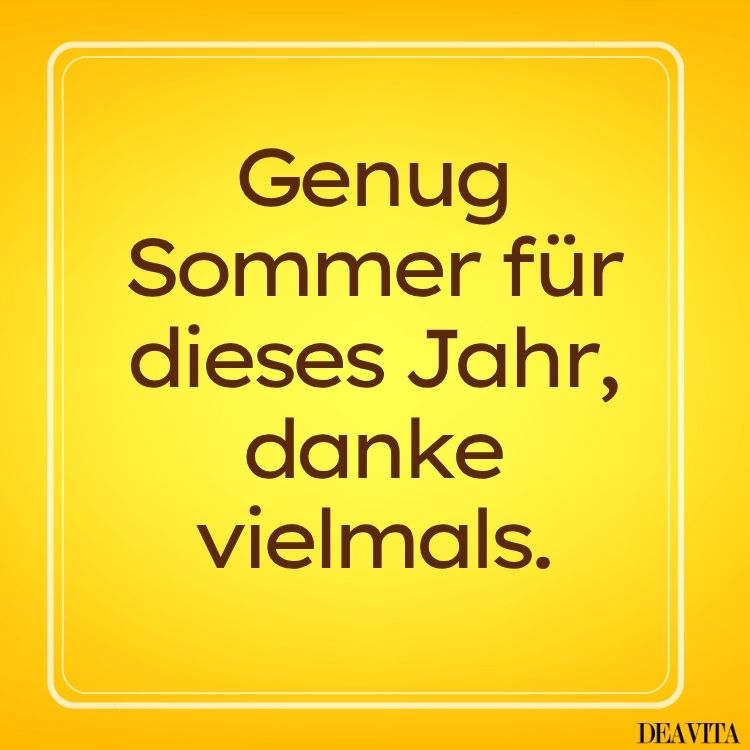 hitze bilder sprüche genug sommer