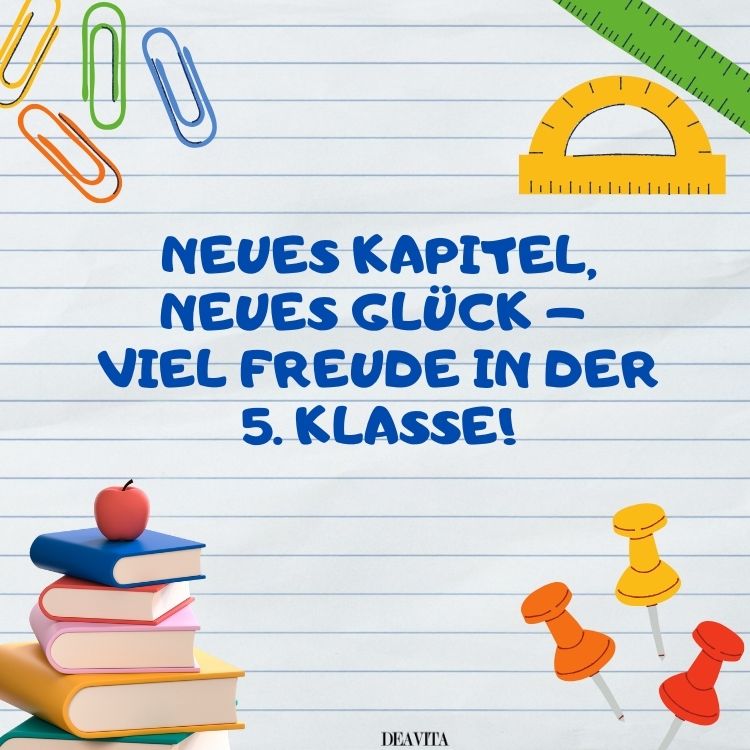einschulung 5 klasse wünsche neues kapitel neues glück