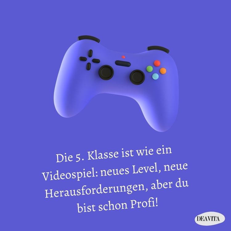 lustige einschulungswünsche 5 klasse ist wie videospiel