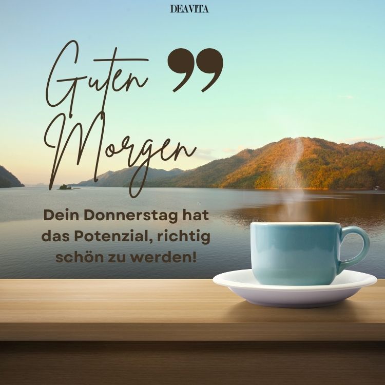 guten morgen donnerstag motivierungswunsch