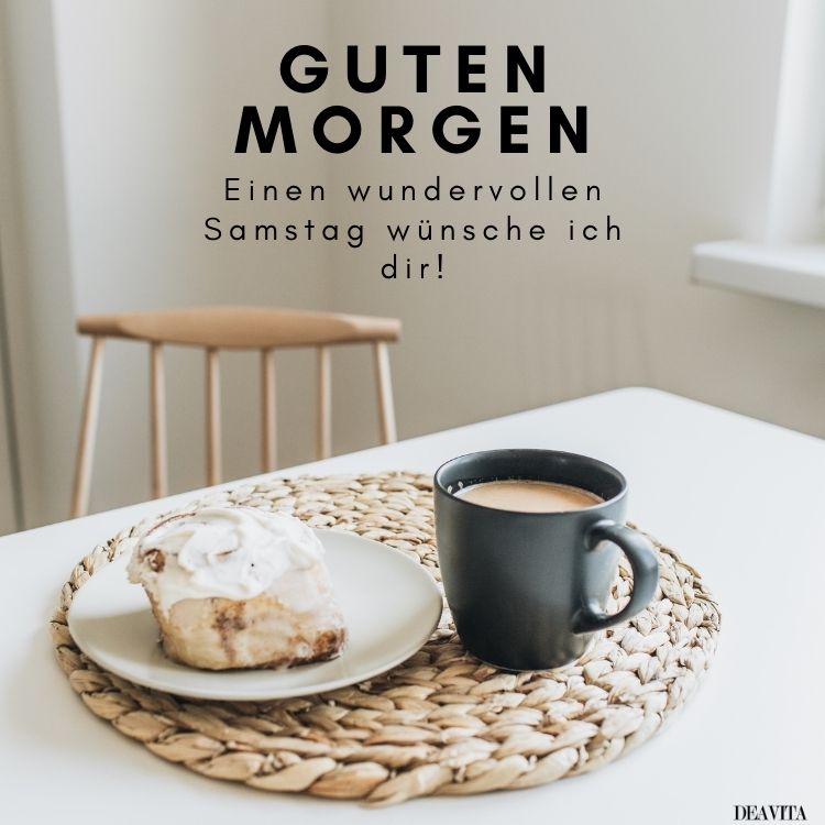 guten morgen einen wundervollen samstag
