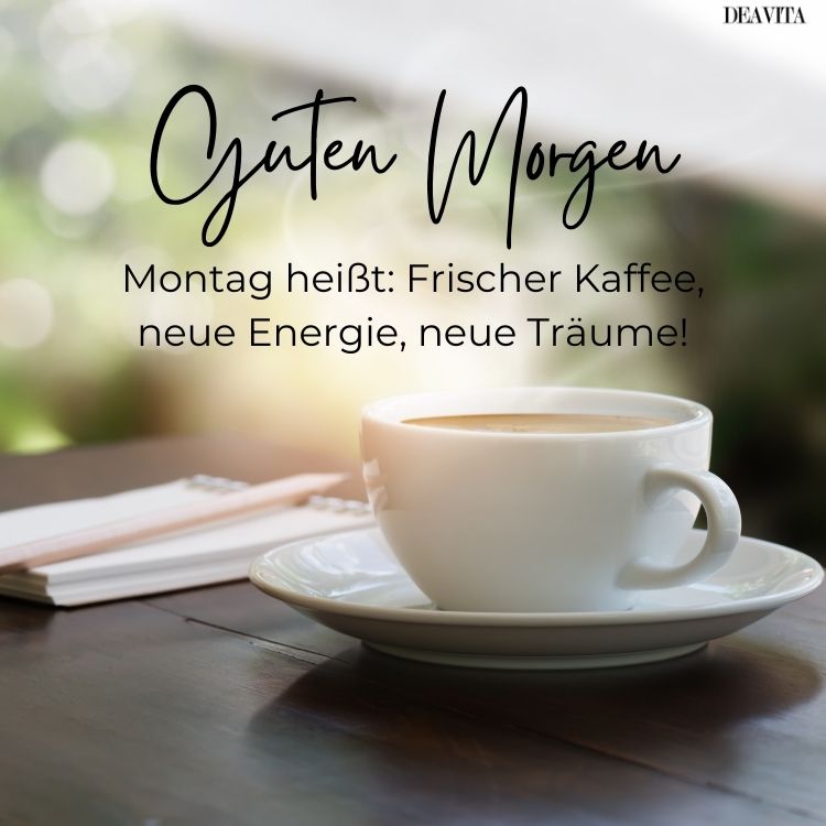 guten morgen montag neue woche